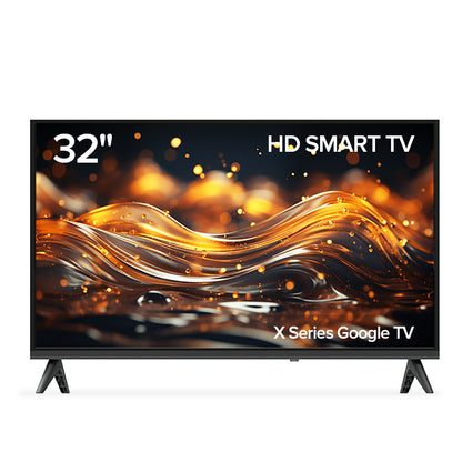 X Series Google TV- 32inch HD Smart TV