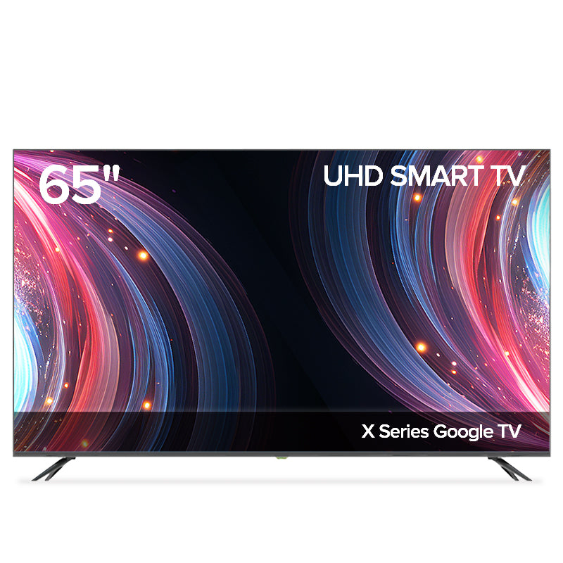 X Series Google TV- 65inch UHD Smart TV Screen