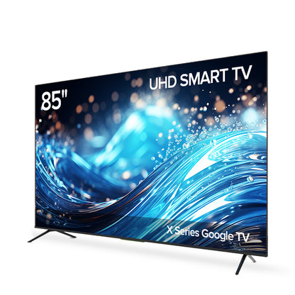 X Series Google TV- 85inch UHD Smart TV Screen